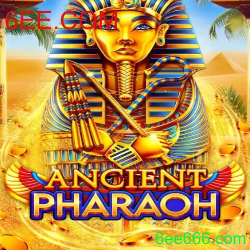 Descubra o Enigma de AncientPharaoh: Um Mergulho no Passado com 6EE.COM